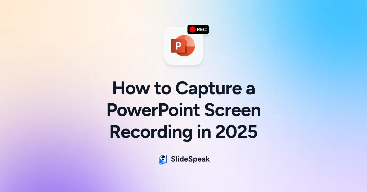 How to Capture a PowerPoint Screen Recording in 2025?