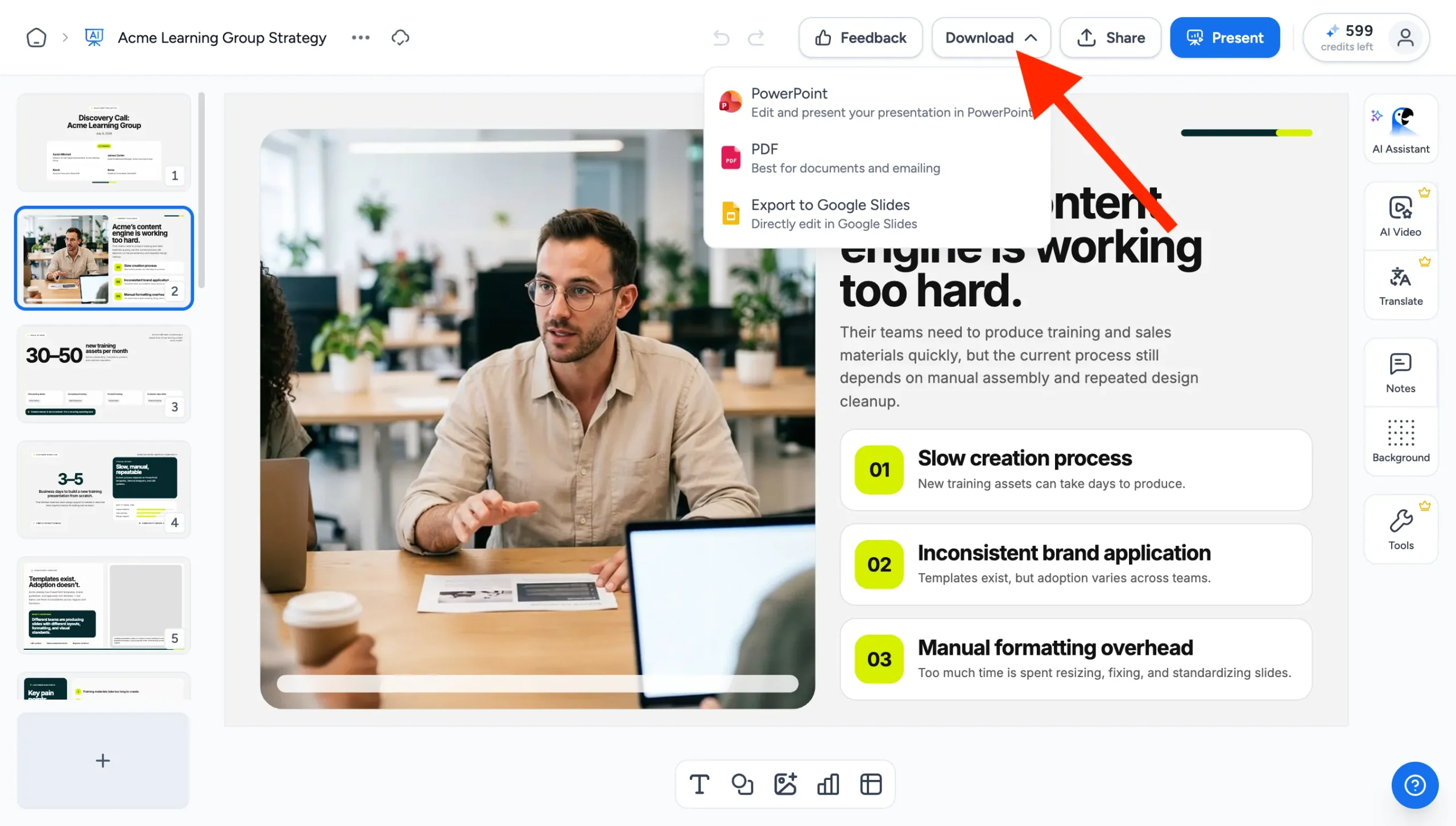 Export the presentation as PowerPoint, PDF, or Google Slides