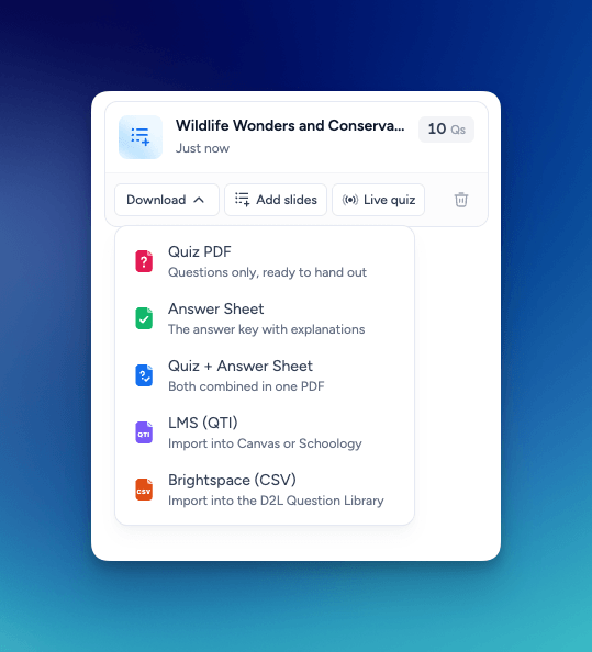 Quiz download menu offering Quiz PDF, Answer Sheet, a combined PDF, LMS QTI for Canvas or Schoology, and Brightspace CSV