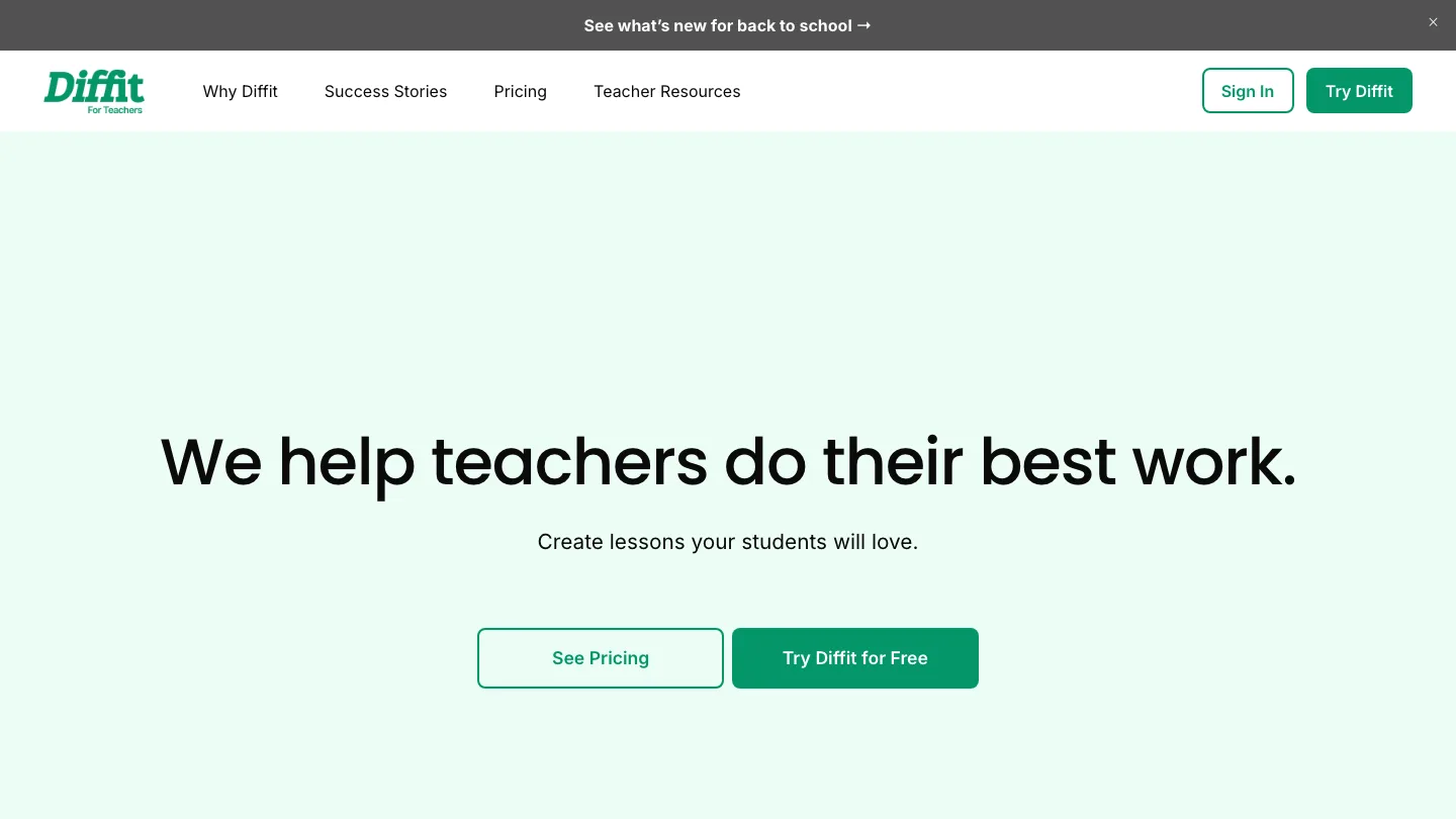 Diffit for Teachers homepage, headlined "We help teachers do their best work"