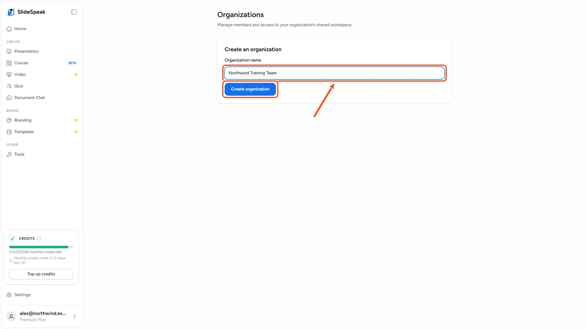 Organizations page with the organization name field and the Create organization button highlighted